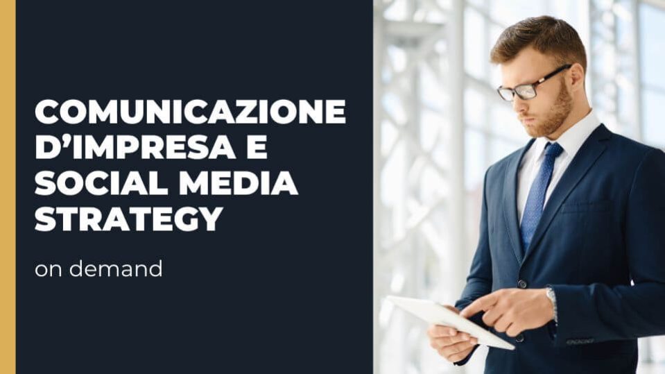 Master online Comunicazione impresa e Social media strategy