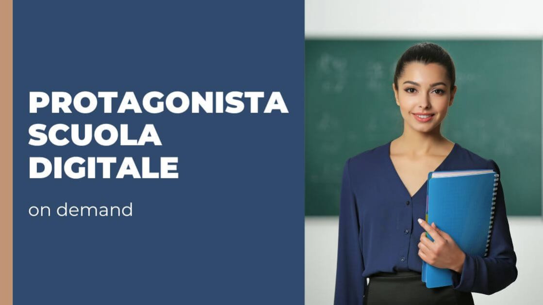 corso online protagonista scuola digitale