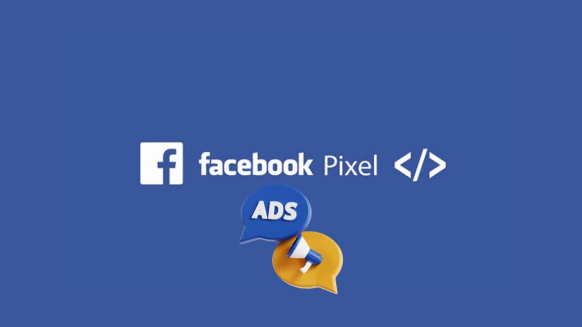 Pixel Facebook - come migliorare il tracciamento delle ads