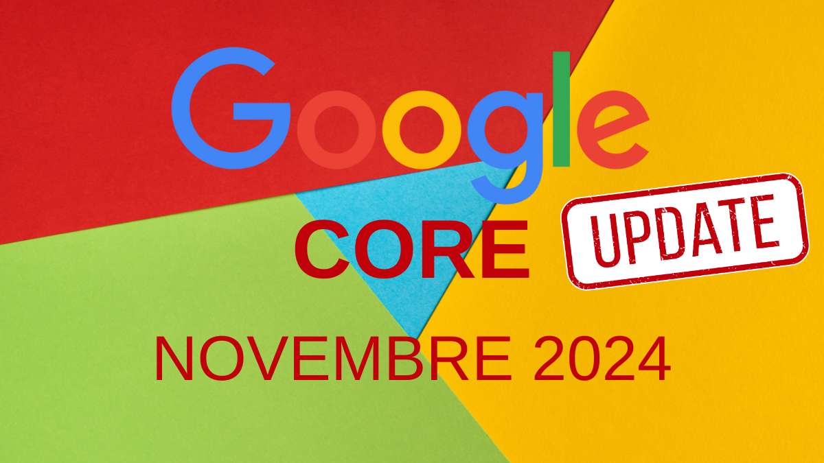 Google Core Update novembre - nuovo aggiornamento algoritmo Google