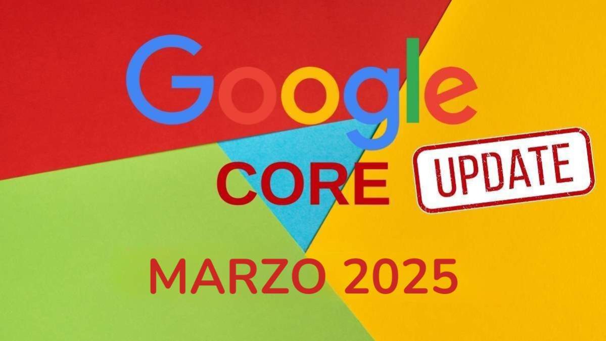 Google Core Update Marzo 2025